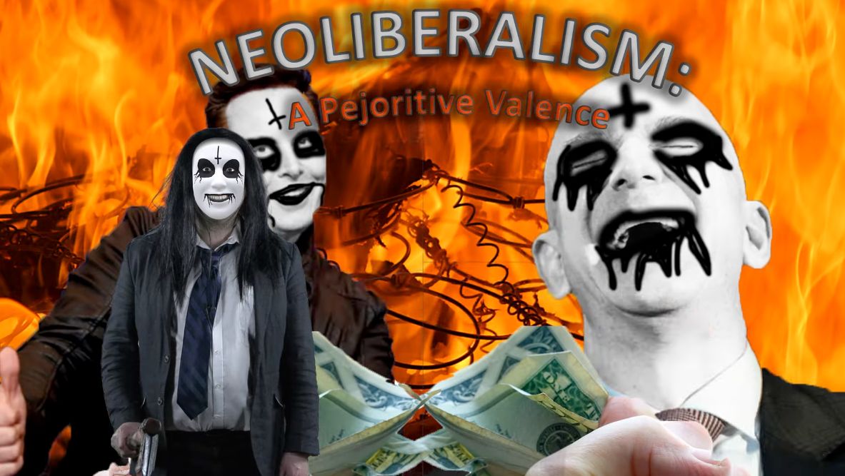 Dungeon Master - Neoliberalism: A Pejorative Valence